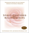 Create A Relationship With Spirit And Passion